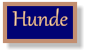 Hunde