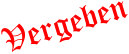 Vergeben